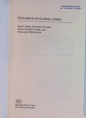 Dynamics of Global Crisis Amin, Amir: