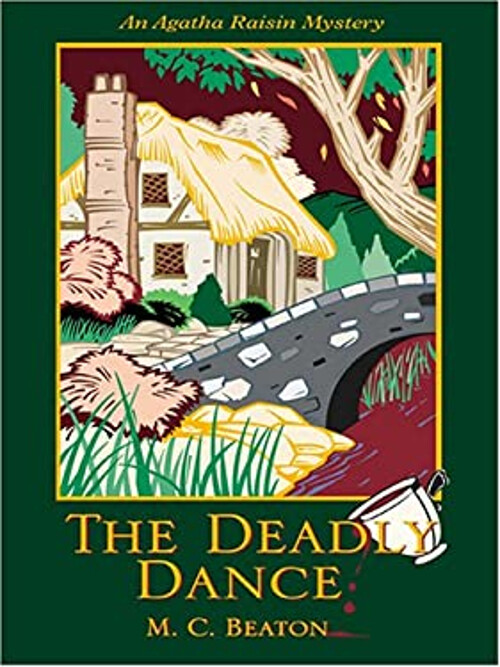 The Deadly Dance Hardcover M. C. Beaton