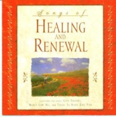 Unknown Artist : Songs of Healing and Renewal CD