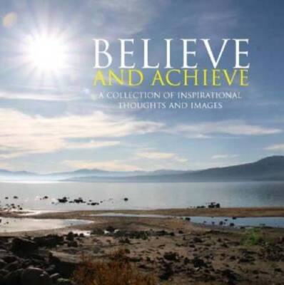 Believe & Achieve (Inspirational Books) - Hardcover - VERY GOOD