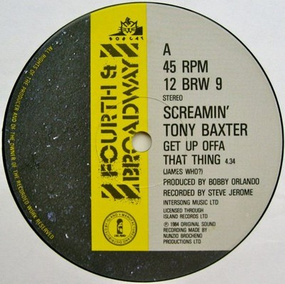 Screamin' Tony Baxter* - Get Up Offa That Thing 12'' Vinyl Electronic,Funk / 274