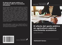 Habibulahi Ganiyu | El Efecto Del Gasto PúBlico En Agricultura Sobre El...