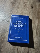 Afroamerican History Primary Sources Thomas R. Frazier SOFTCOVER 1988 2e