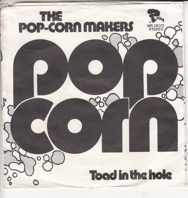 The Pop-Corn Makers    Pop Corn - Vinyl Single 7'' - Germany 1972 - VG/VG