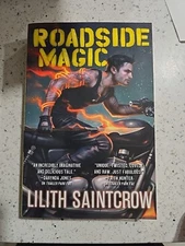 Roadside Magic (Gallow and Ragged) - Paperback By Saintcrow, Lilith - VERY GOOD