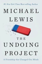 The Undoing Project: A Friendship That Cha- 0393254593, hardcover, Michael Lewis