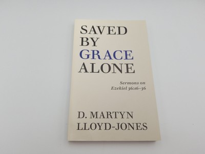 Saved by Grace Alone