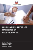 Les Relations Entre Les MÂChoires En Prosthodontie Balaji Reddy
