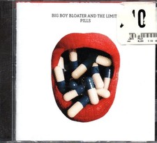 BIG BOY BLOATER AND THE LIMITS - Pills - CD Album *NEW & SEALED*