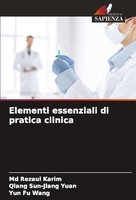 Elementi Essenziali Di Pratica Clinica Md Rezaul Karim