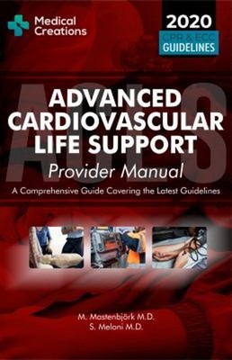 Advanced Cardiovascular Life Support ACLS Provider Manual - A Com