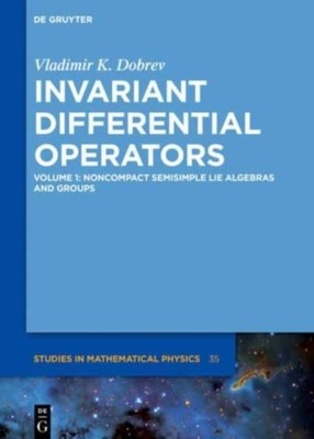 Dobrev - Noncompact Semisimple Lie Algebras and Groups - New hardback  - X555z