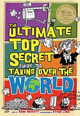 The Ultimate Top Secret Guide to Taking Over the Wor by Nesbitt, Kenn 1402238347