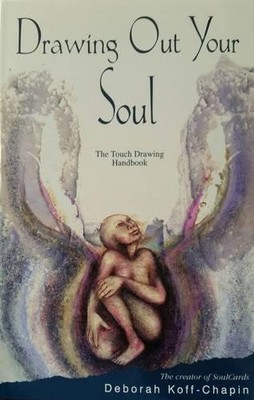Deborah Koff-Chapin Drawing out Your Soul (Taschenbuch) (US IMPORT)