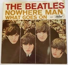 Beatles Nowhere Man / What Goes On Capitol 5587 45 RPM w/ PS! Near Mint (1966)
