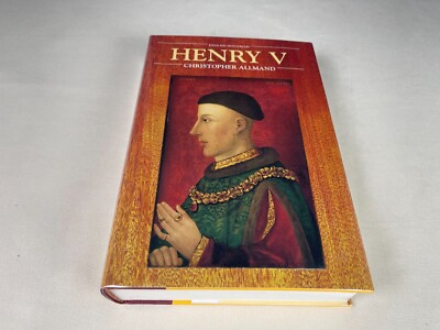 KING HENRY V Christopher Allmand UNIVERSITY CA PRESS 1992 Hardcover 1ST ED MNT