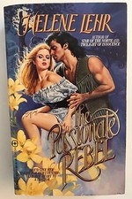 The Passionate Rebel (Lovespell)-New