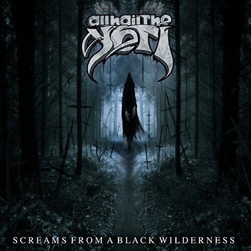 All Hail the Yeti - Screams from a Blackwilderness [Nouveau CD] - Photo 1/1