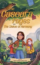 The Cascara Pages and the Statue of Harmony (The Guardian Oak series) by Valerie