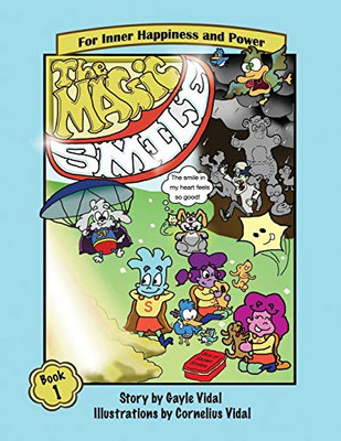 The Magic Smile -  NEW Gayle Vidal 2018
