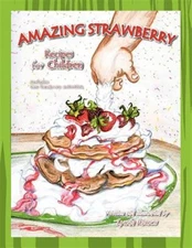 Amazing Strawberry Recipes for Children by Ramos, Lynda, Like New Used, Free ...