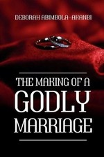 The Making of a Godly Marriage