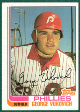 George Vukovich - 1982 Topps #389 - Philadelphia Phillies Baseball Card