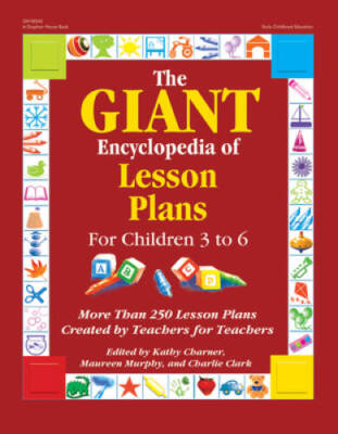 The Giant Encyclopedia of Lesson Plans for Children 3 to  - VERY GOOD