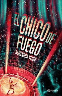 El Chico de Fuego / The Fire Boy [Paperback]