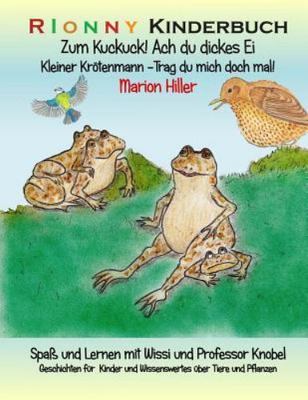 Zum Kuckuck! Ach Du Dickes Ei : Kleiner Krötenmann -trag Du Mich Doch Mal!, P...