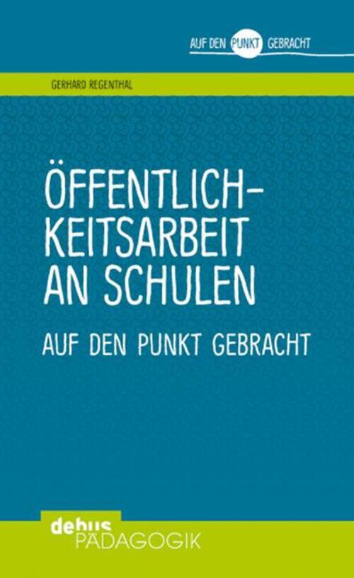 Thumbnail - Öffentlichkeitsarbeit An Schulen | Auf Den Punkt Gebracht | Regenthal
