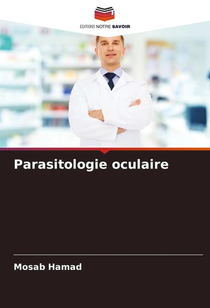Mosab Hamad | Parasitologie Oculaire | Taschenbuch | FranzöSisch (2024)-image