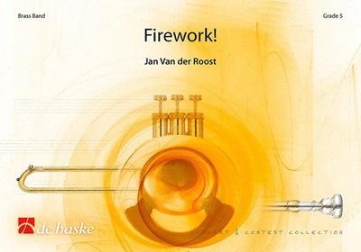 Firework | Jan Van der Roost | Partitur + Stimmen | De Haske Publications