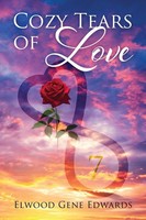 Elwood Gene Edwards | Cozy Tears Of Love | Taschenbuch | Englisch (2023)