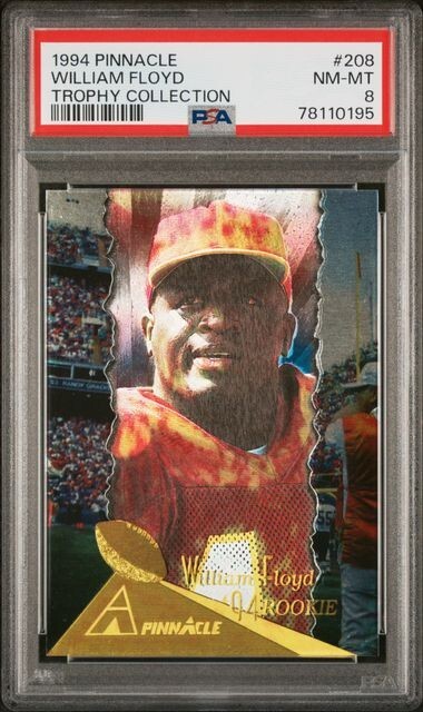 1994 PINNACLE TROPHY COLLECTION #208 WILLIAM FLOYD PSA 8 NM-MINT ROOKIE RC 49ERS