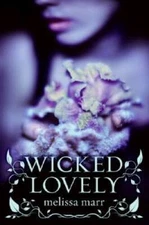 Wicked Lovely - Hardcover By Marr, Melissa - VERY GOOD