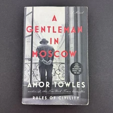 Amor Towles ARC A Gentleman in Moscow Sept 2016 Advance Uncorrected Proof