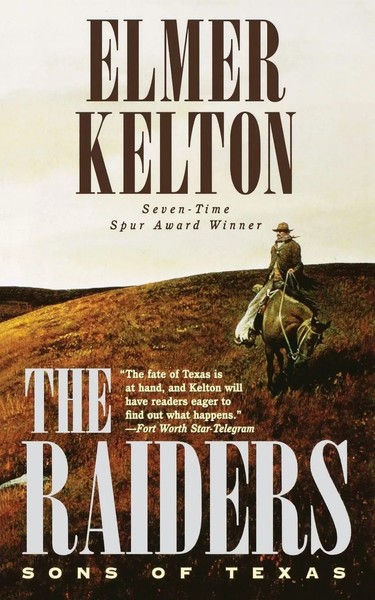 Elmer Kelton | The Raiders | Taschenbuch | Englisch (2007) | Sons Of Texas-image