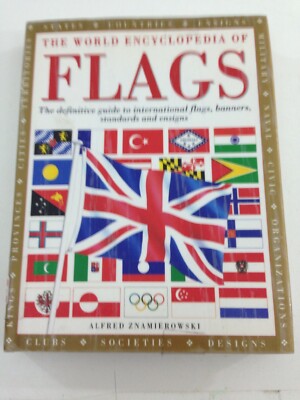 World Encyclopedia of Flags - Alfred Znamierowski (2002, HC, DJ