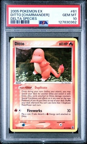 2005 POKEMON EX DELTA SPECIES #61 DITTO [CHARMANDER] PSA 10