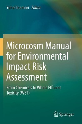 Yuhei Inamori | Microcosm Manual for Environmental Impact Risk Assessment | Buch