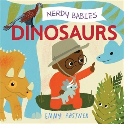 Nerdy Babies: Dinosaurs (Board Book)