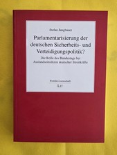 Parlamentarisierung der deutschen Sicherheits...