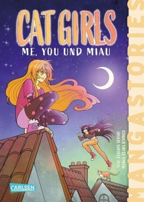 Claudia Scharf ~ CAT GIRLS Band 2 - ME, YOU und MIAU 9783551656520