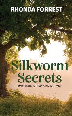 Silkworm Secrets - Dark Secrets From A Distant Past