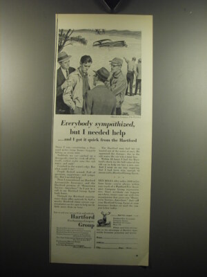 1957 The Hartford Insurance Ad - Everybody sympathized, but I needed help