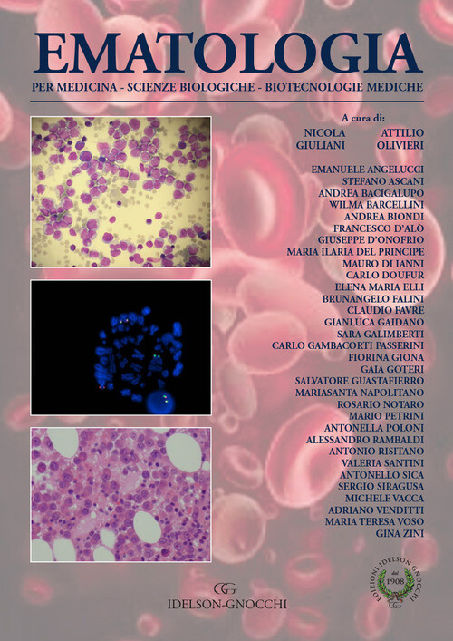Ematologia. Per medicina, scienze biologiche, biotecnologie medic