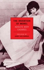 The Invention of Morel by Adolfo Bioy Casares: Used