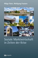 Soziale Marktwirtschaft In Zeiten Der Krise, Wolfgang Franzen