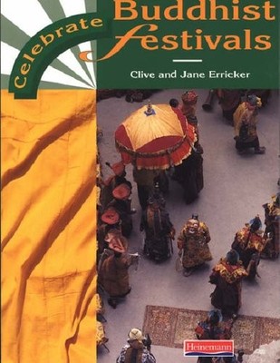 Celebrate: Buddhist Festivals Paperback,Clive Erricker, Jane Err